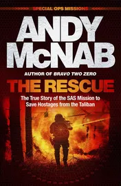 Omslag van The Rescue The True Story of the SAS Mission to Save Hostages from the Taliban