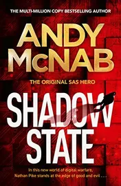 Omslag van Shadow State The Gripping and Unputdownable Thriller from the 'original SAS Hero'