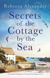 Omslag van Secrets of the Cottage by the Sea An Absolutely Gorgeous and Emotional Page-turner