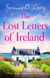 Omslag van The Lost Letters of Ireland A Heart-warming and Unforgettable Irish Romance