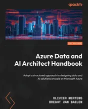 Omslag van Azure Data and AI Architect Handbook Adopt a Structured Approach to Designing Data and AI Solutions at Scale on Microsoft Azure