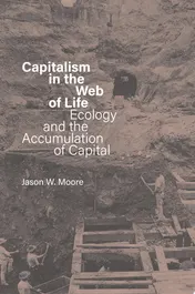 Omslag van Capitalism in the Web of Life Ecology and the Accumulation of Capital