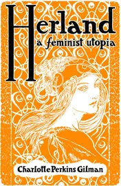 Omslag van Herland A Feminist Utopia