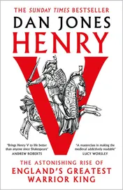 Omslag van Apollo Henry V The Astonishing Rise of Englands Greatest Warrior King.