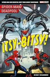 Omslag van Marvel Select - Spider-Man/Deadpool: Itsy-Bitsy!