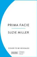 Omslag van Prima Facie Based on the Award-Winning Play Starring Jodie Comer