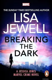 Omslag van Breaking the Dark A Jessica Jones Marvel Crime Novel