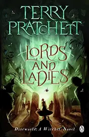 Omslag van Lords And Ladies (Discworld Novel 14)