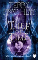 Omslag van Thief Of Time (Discworld Novel 26)