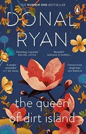 Omslag van The Queen of Dirt Island From the Booker-Longlisted No. 1 Bestselling Author of Strange Flowers