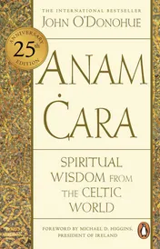 Omslag van Anam Cara Spiritual Wisdom from the Celtic World