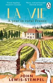 Omslag van La Vie A Year in Rural France