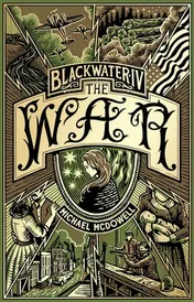 Omslag van Blackwater IV: the War The Blackwater Saga