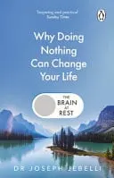 Omslag van The Brain at Rest: Why Doing Nothing Can Change Your Life