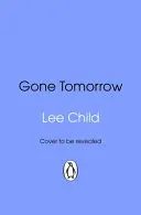 Omslag van Gone Tomorrow (Jack Reacher 13)