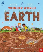 Omslag van National Trust: Wonder World: Earth: The Natural Science of Soil