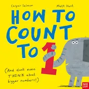 Omslag van Nosy Crow How to Count to ONE.