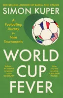 Omslag van World Cup Fever A Footballing Journey in Nine Tournaments
