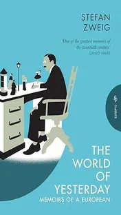 Omslag van The World of Yesterday Memoirs of a European