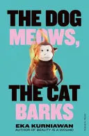 Omslag van The Dog Meows, the Cat Barks