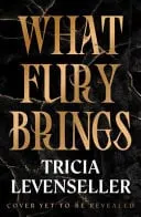 Omslag van What Fury Brings