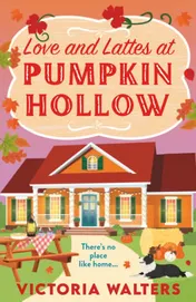 Omslag van Love and Lattes at Pumpkin Hollow