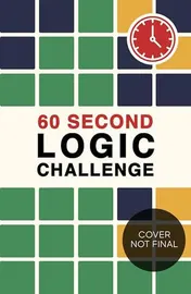 Omslag van 60 Second Logic Challenge