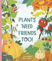 Omslag van Plants Need Friends Too!