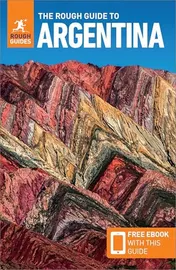 Omslag van The Rough Guide to Argentina: Travel Guide with EBook