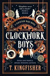 Omslag van The Clocktaur War Duology - Clockwork Boys