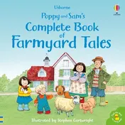 Omslag van Poppy and Sam's Complete Book of Farmyard Tales