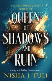 Omslag van Queen of Shadows and Ruin A Spicy and Thrilling Fantasy Romance