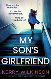 Omslag van My Son's Girlfriend A Completely Addictive and Gripping Thriller