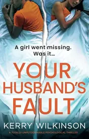 Omslag van Your Husband's Fault A Totally Unputdownable Psychological Thriller