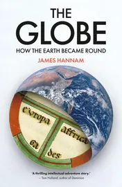 Omslag van The Globe How the Earth Became Round