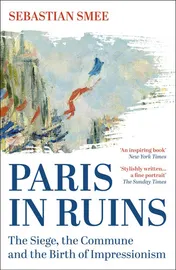 Omslag van Oneworld Publications Paris in Ruins.