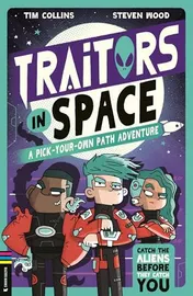 Omslag van Buster Books Traitors in Space A Pick-Your-Own-Path Adventure.