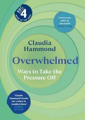 Omslag van Overwhelmed Ways to Take the Pressure Off