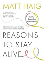 Omslag van Reasons to Stay Alive