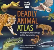 Omslag van Lonely Planet Kids Deadly Animal Atlas