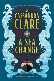Omslag van A Sea Change: A Shadowhunters novella
