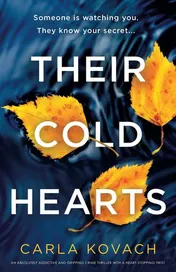 Omslag van Their Cold Hearts An Absolutely Addictive and Gripping Crime Thriller with a Heart-stopping Twist