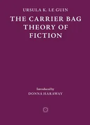 Omslag van The Carrier Bag Theory of Fiction
