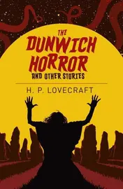 Omslag van The Dunwich Horror and Other Stories