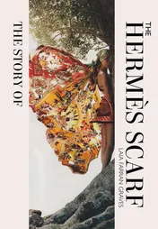 Omslag van The Story of the Hermès Scarf