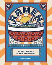 Omslag van Ramen 80 Easy Noodle Bowls and Broths