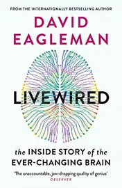 Omslag van Livewired The Inside Story of the Ever-Changing Brain