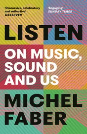 Omslag van Canongate Books Listen On Music, Sound and Us.