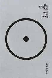 Omslag van The Creative Act A Way of Being