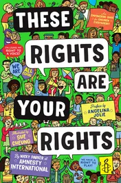 Omslag van These Rights are Your Rights: An empowering guide for children everywhere from Amnesty International